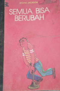 Image of Semua Bisa Berubah