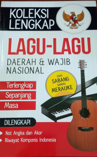 Image of Koleksi Lengkap; Lagu-lagu daerah & Wajib Nasional